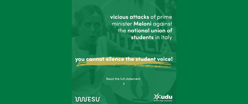 Statement on the vicious attacks of prime minister Meloni against the national union of students in Italy: you cannot silence the student voice!